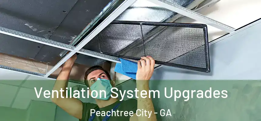  Ventilation System Upgrades Peachtree City - GA